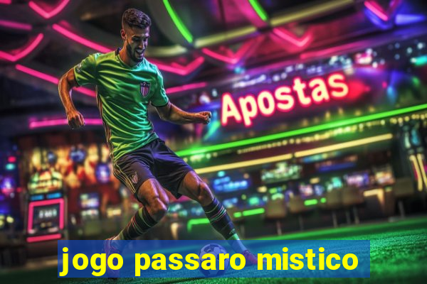 jogo passaro mistico